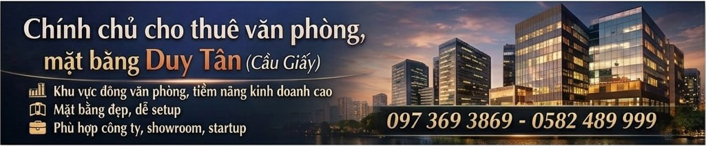 Cho thuê văn phòng mặt bằng tại Duy Tân - Cầu Giấy
